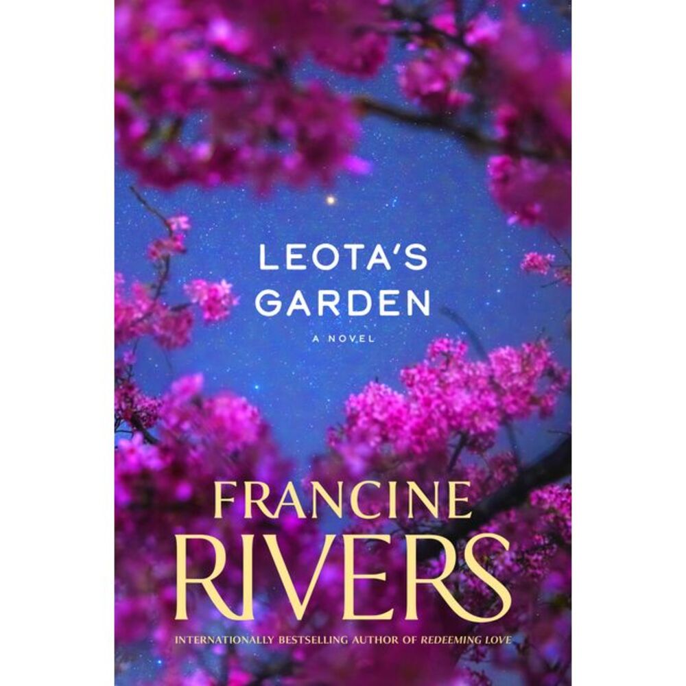 Leota's Garden -- Francine Rivers